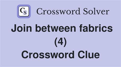 metal threaded fabric (4) Crossword Clue 